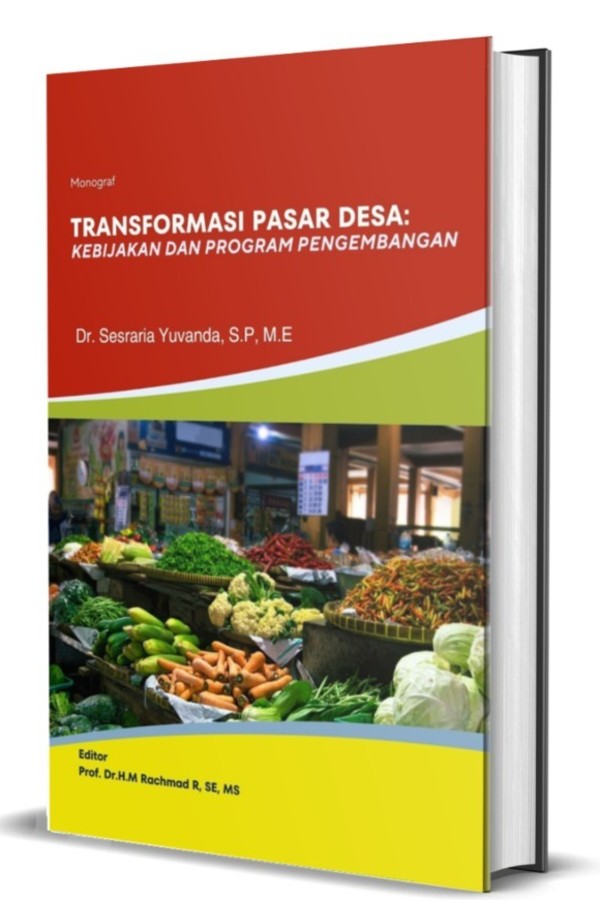 Transformasi Pasar Desa: Kebijakan dan Program Pengembangan